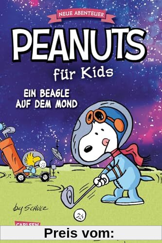Peanuts für Kids - Neue Abenteuer 1: Ein Beagle auf dem Mond: und andere Geschichten | Lange und kurze Peanuts-Geschichten für junge Leser*innen (1)
